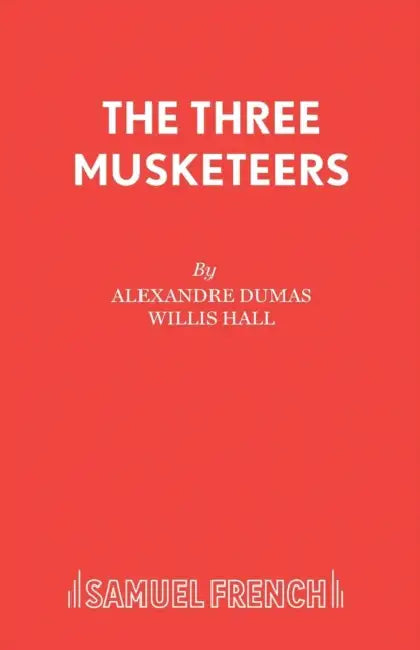 The Three Musketeers by Alexandre Dumas