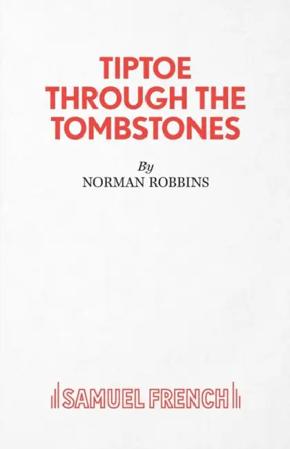 Tiptoe Through the Tombstones by Norman Robbins