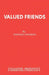 Valued Friends by Stephen Jeffreys