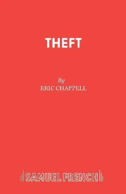 Theft by Eric Chappell