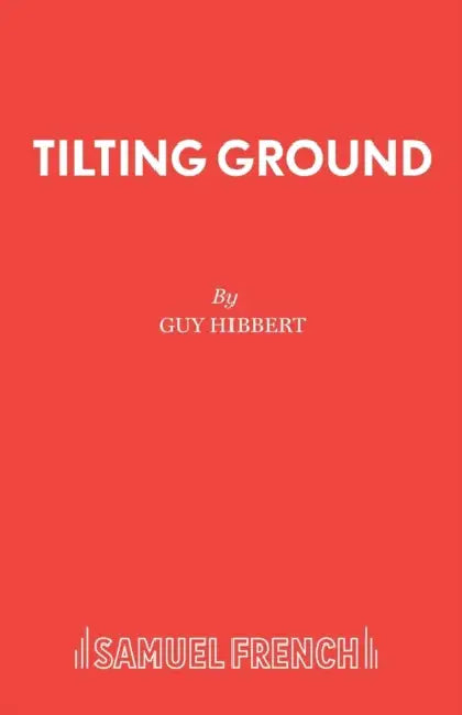 Tilting Ground by Guy Hibbert