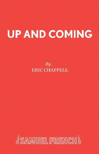 Up and Coming by Eric Chappell