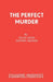 The Perfect Murder by Hugh Janes