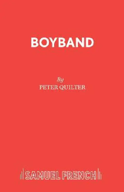 Boyband by Peter Quilter