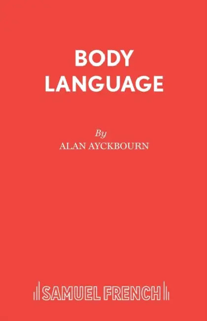 Body Language by Alan Ayckbourn
