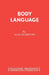 Body Language by Alan Ayckbourn