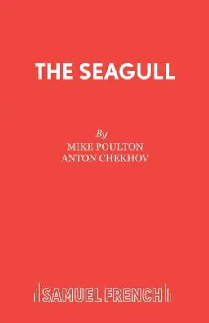 The Seagull by Mike Poulton
