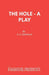 The Hole - A Play by N. F. Simpson