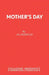 Mother's Day: Play by J. B. Priestley