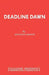Deadline Dawn by Anthony Booth