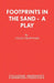 Footprints in the Sand - A Play by Colin Crowther