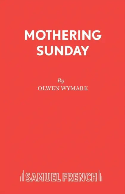 Mothering Sunday by Olwen Wymark