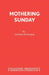 Mothering Sunday by Olwen Wymark