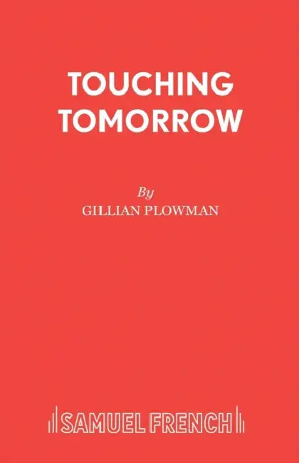 Touching Tomorrow by Gillian Plowman