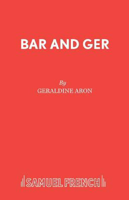 Bar and Ger by Geraldine Aron