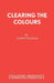 Clearing the Colours by James Vollmar