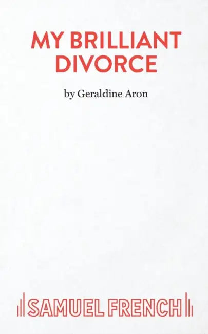 My Brilliant Divorce by Geraldine Aron