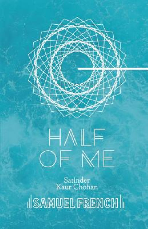 Half of Me by Satinder Kaur Chohan