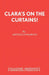 Clara's on the Curtains! by Arthur Lovegrove