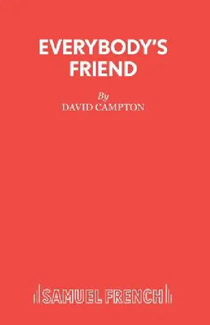 Everybody's Friend by David Campton