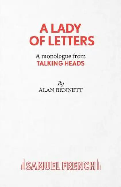 A Lady of Letters - A monologue from Talking Heads by Alan Bennett