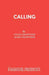 Calling: A Comedy in One Act by Colin Crowther, Mary Crowther