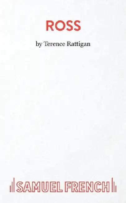 Ross by Terence Rattigan