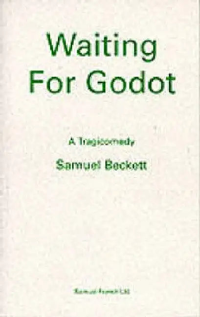 Waiting for Godot by Samuel Beckett