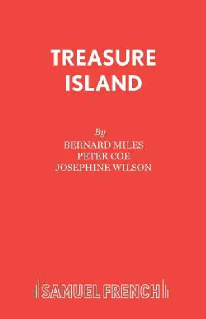 Treasure Island by Bernard Miles, Josephine Wilson