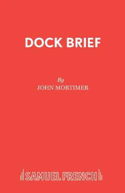 Dock Brief by John Mortimer