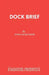 Dock Brief by John Mortimer