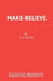 Make-Believe by A. A. Milne