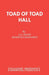 Toad of Toad Hall by A. A. Milne