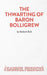 The Thwarting of Baron Bolligrew by Robert Bolt