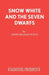 Snow White and the Seven Dwarfs by Jessie Braham White