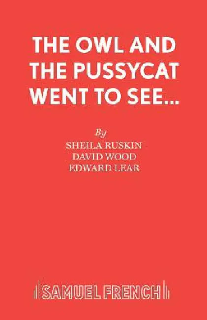 The Owl and the Pussycat Went to See... by Sheila Ruskin, Edward Lear