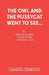 The Owl and the Pussycat Went to See... by Sheila Ruskin, Edward Lear