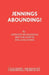 Jennings Abounding! by Anthony Buckeridge, William Gomez