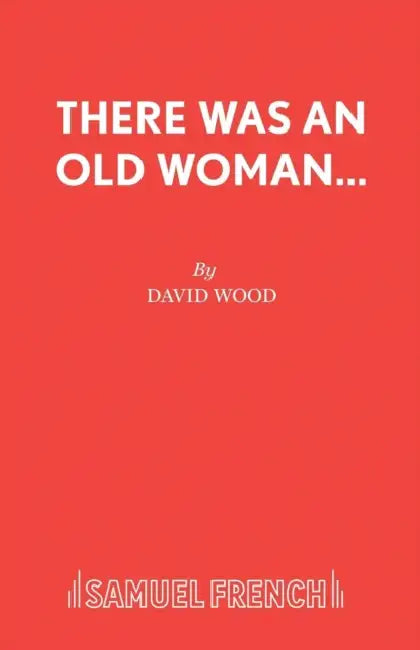 There Was an Old Woman... by David Of Cardiovascular Wood