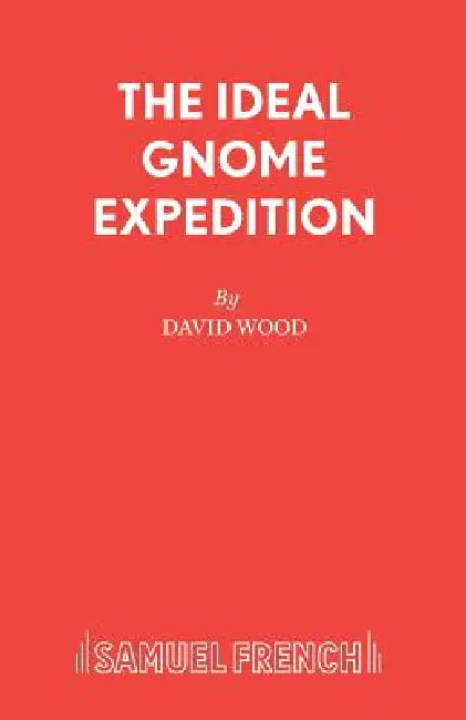 The Ideal Gnome Expedition by David Of Cardiovascular Wood