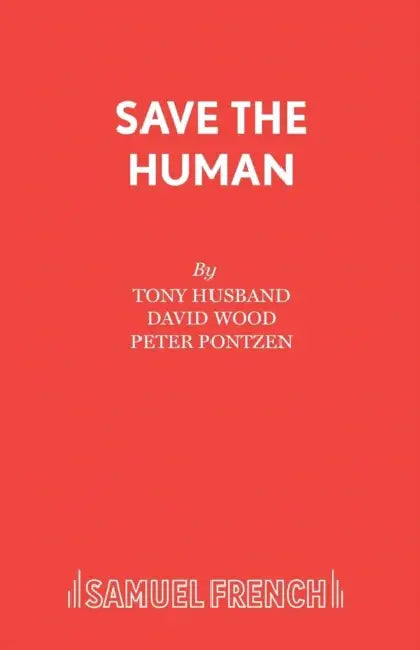 Save the Human by Tony Husband, Peter Pontzen