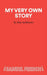 My Very Own Story - A play for children by Alan Ayckbourn