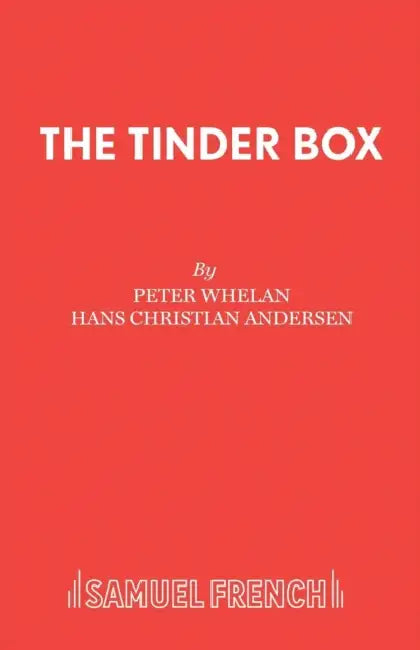 The Tinder Box by Peter Whelan