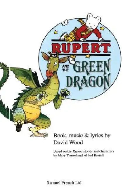 Rupert and the Green Dragon by David Wood, Alfred Bestell