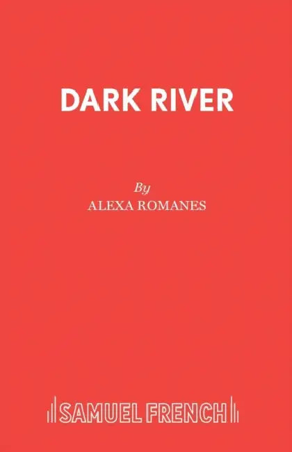 Dark River by Alexa Romanes