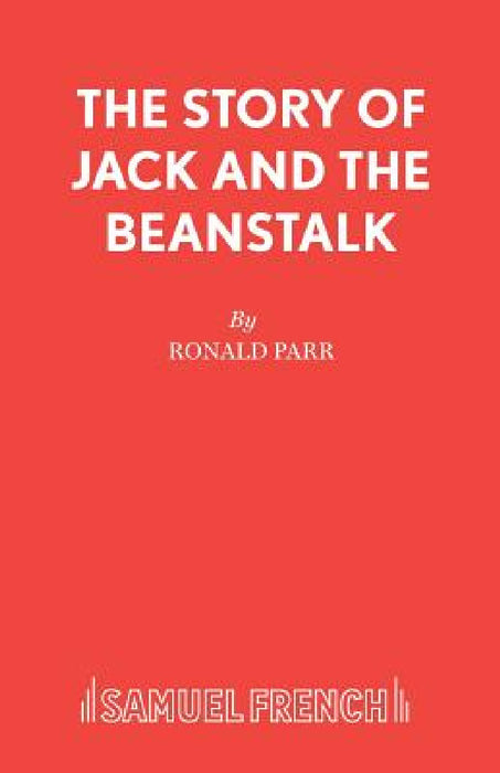 The Story of Jack and the Beanstalk by Ronald Parr