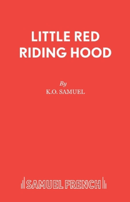 Little Red Riding Hood by K. O. Samuel