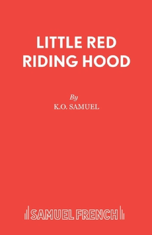 Little Red Riding Hood by K. O. Samuel