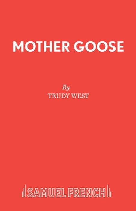 Mother Goose by Trudy West