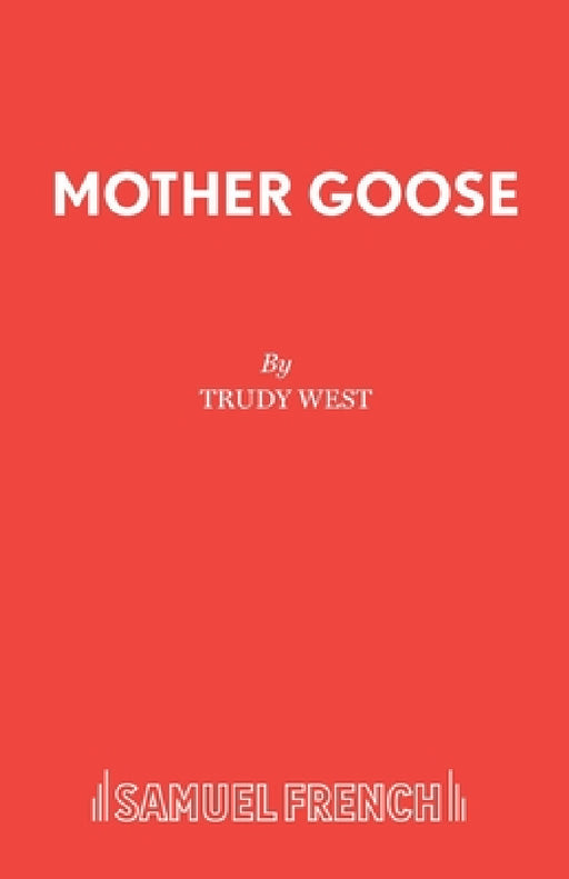 Mother Goose by Trudy West